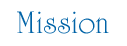 Mission